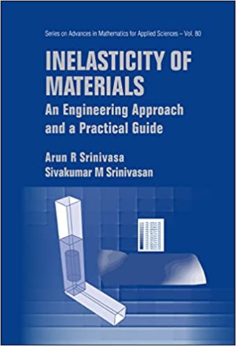 Inelasticity of Materials: An Engineering Approach and a Practical Guide - Orginal Pdf